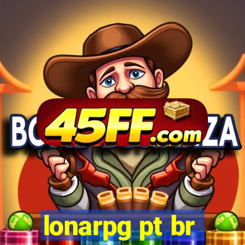 lonarpg pt br